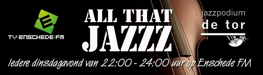 All That Jazzz 7 feb 2017 part 1